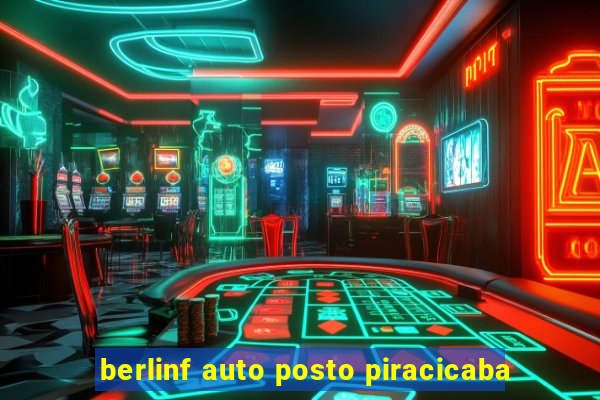 berlinf auto posto piracicaba